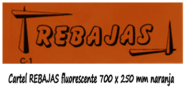 Cartel REBAJAS fluorescente 700 x 250 mm naranja